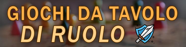 giochi da tavolo di ruolo GDR