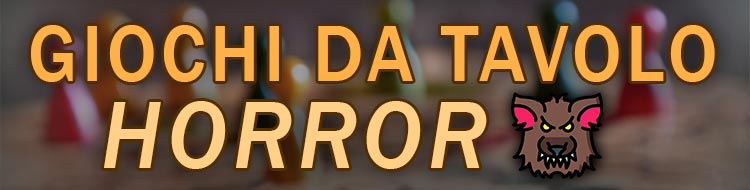 giochi da tavolo horror